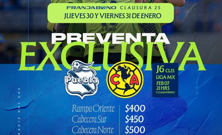 Hasta 980 pesos, el costo de un boleto en preventa para Puebla vs América